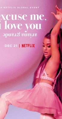 فيلم Ariana Grande Excuse Me I Love You 2020 مترجم اون لاين